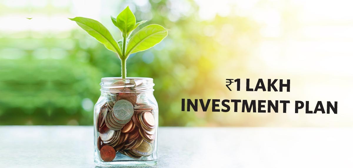 1 Lakh Investment Plans