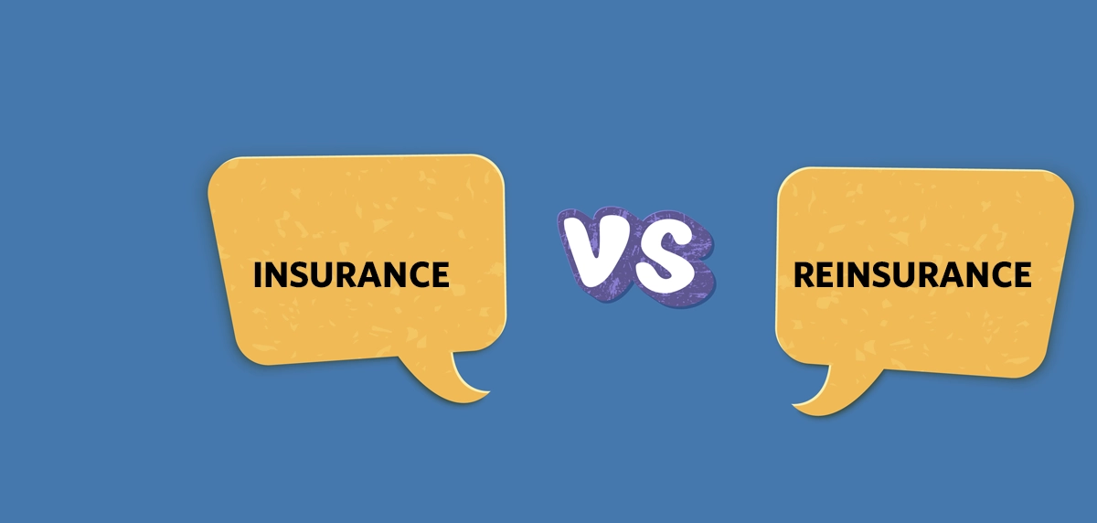 Difference Between Insurance and Reinsurance
