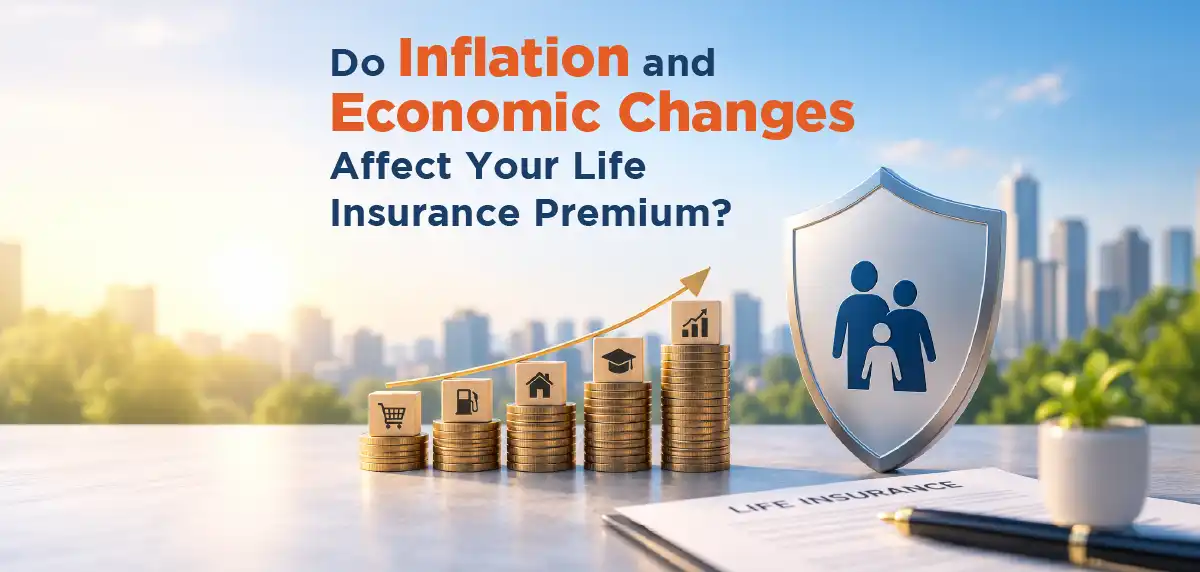 How Inflation and Economic Changes Affect Life Insurance Premiums and Coverage