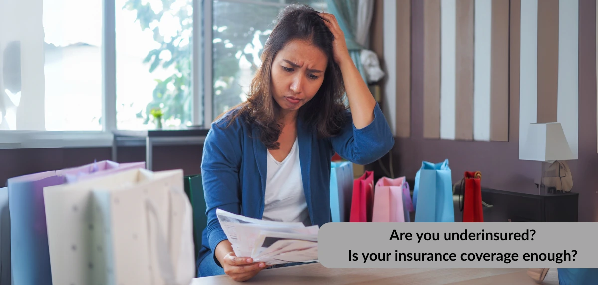 Are You Underinsured?