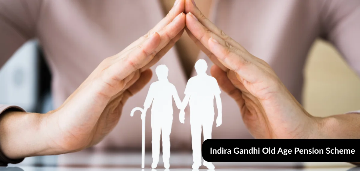 Indira Gandhi National Old Age Pension Scheme