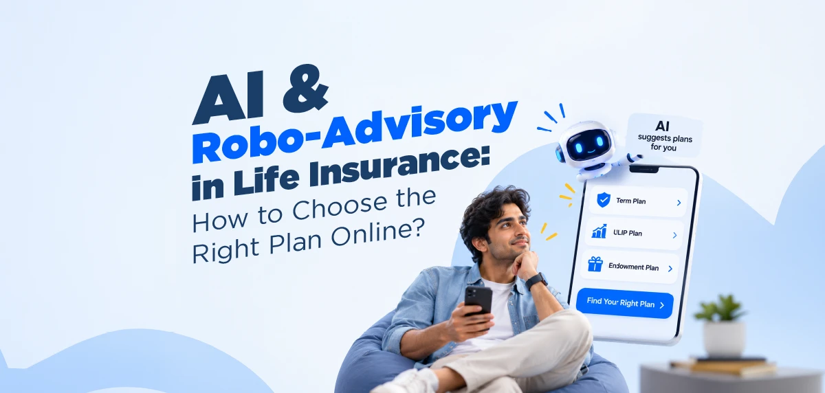 What is Robo Advisory in Life Insurance and How AI Helps You Choose a Plan Online
