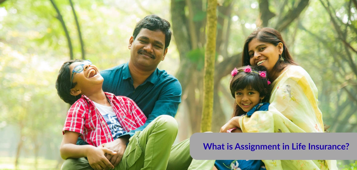 What Is Assignment in Life Insurance?