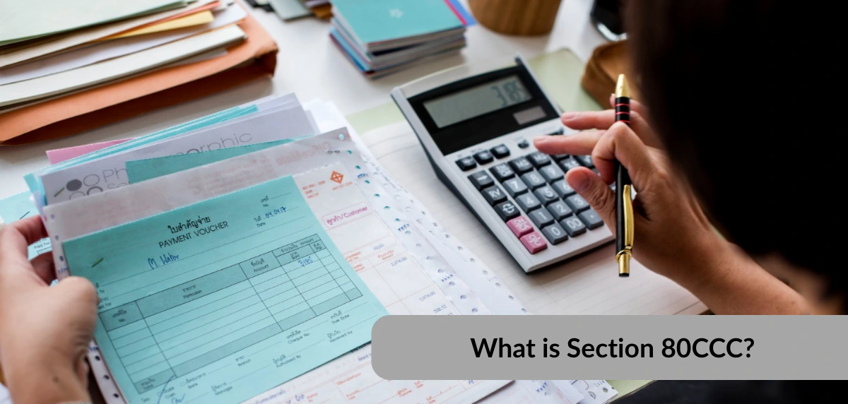 What is Section 80CCC?
