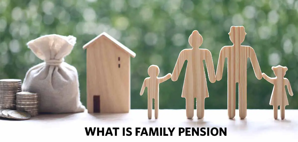 What is Family Pension?