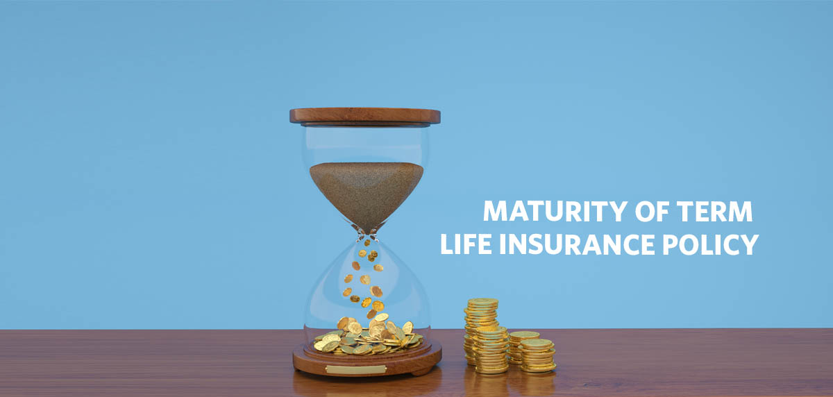 Term Insurance Maturity
