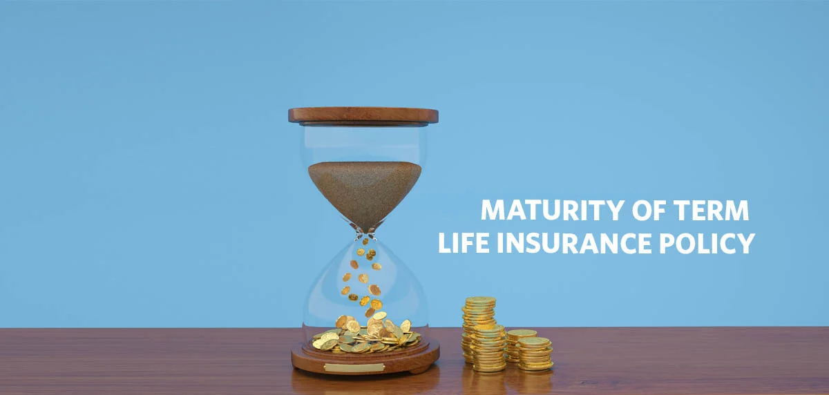 Term Insurance Maturity