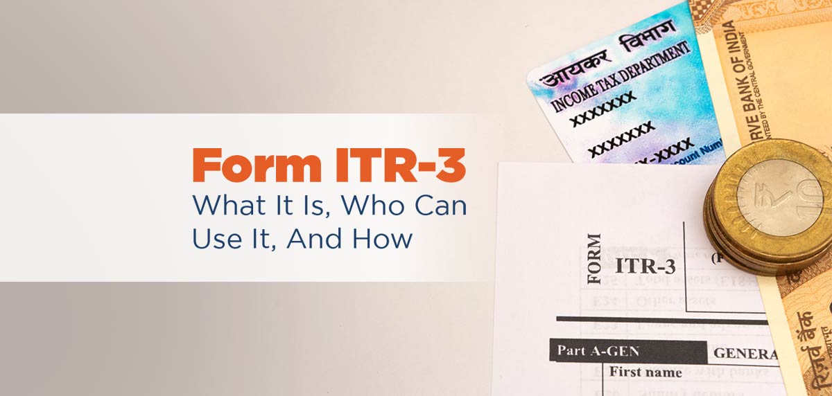 ITR-3 फॉर्म क्या है?