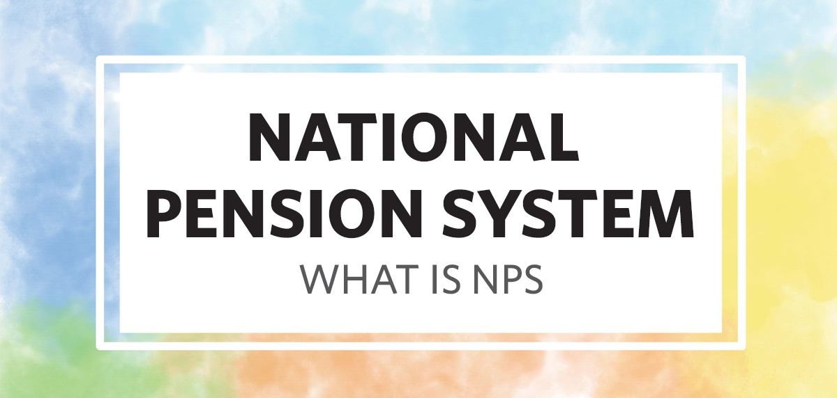 National Pension System (NPS)