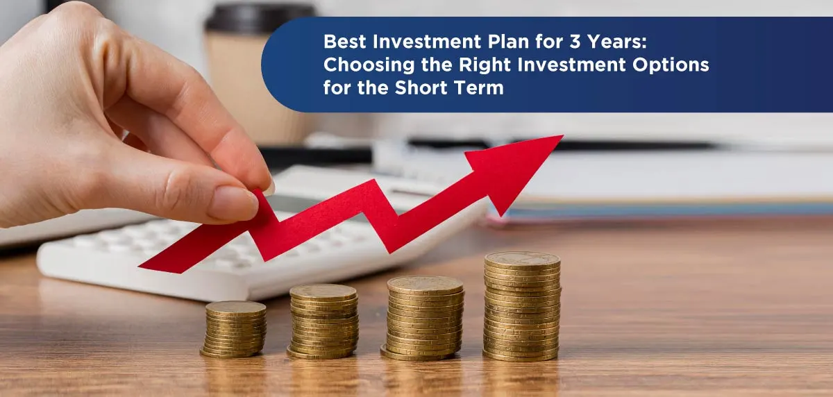 Best 3 Year Investment Plans