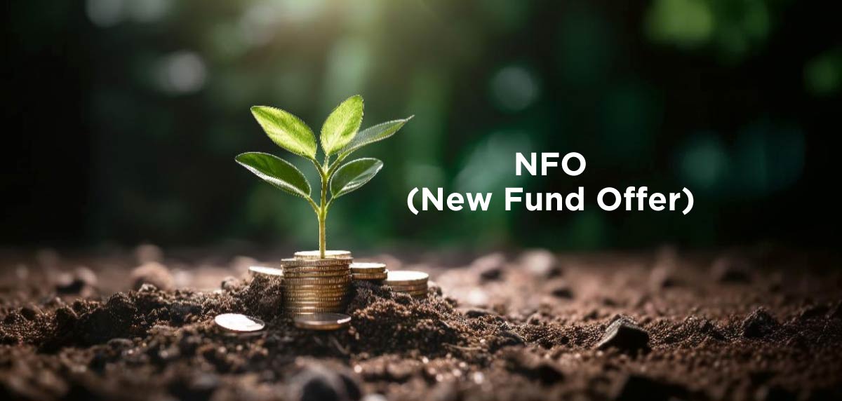 New Fund Offer (NFO)